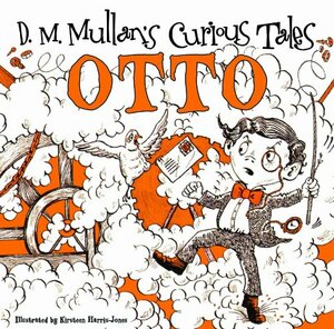 Otto by D.M. Mullan