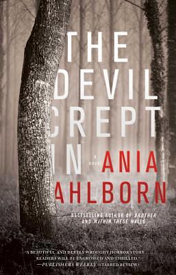 The Devil Crept In by Ania Ahlborn