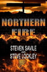 Northern Fire by Steven Savile, Steve Lockley