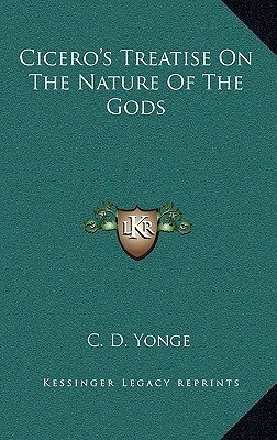 Cicero's Treatise on the Nature of the Gods by Charles Duke Yonge