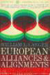 European Alliances and Alignments, 1871-1890 by William L. Langer