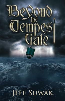 Beyond the Tempest Gate by Jeff Suwak
