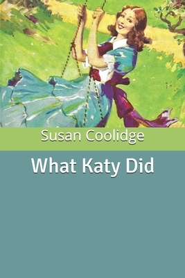 What Katy Did by Susan Coolidge