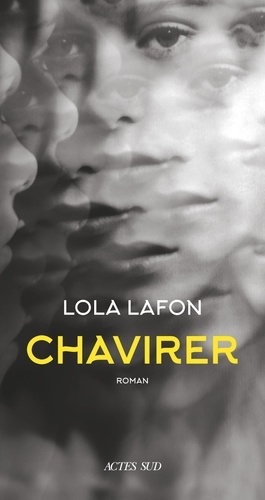 Chavirer by Lola Lafon