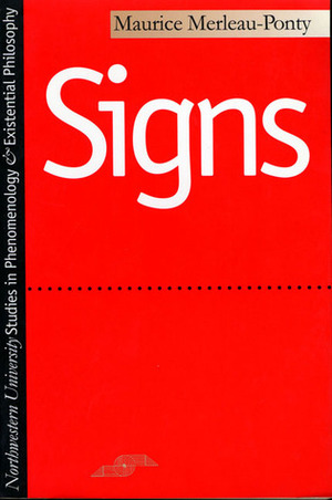 Signs by Maurice Merleau-Ponty, Richard C. McCleary