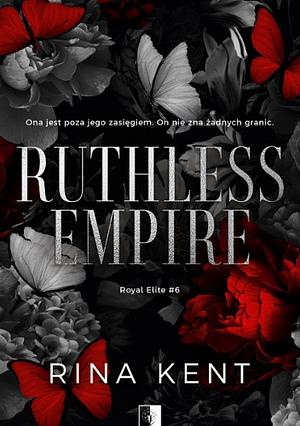 Ruthless Empire by Rina Kent