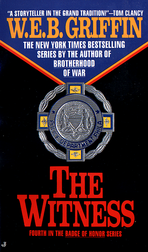 The Witness by W.E.B. Griffin