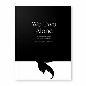 We Two Alone: A November Night by Sara Teasdale