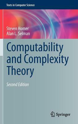 Computability and Complexity Theory by Alan L. Selman, Steven Homer