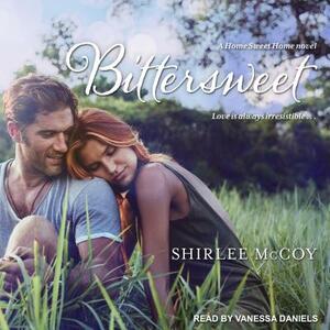 Bittersweet by Shirlee McCoy