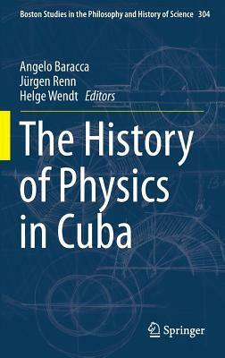 The History of Physics in Cuba by 