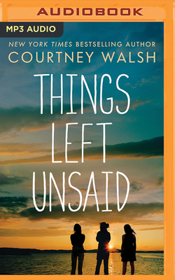 Things Left Unsaid by Courtney Walsh