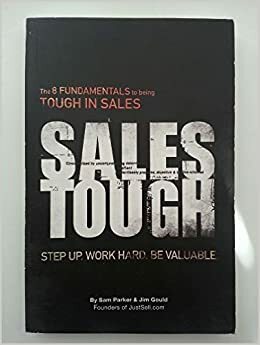 Sales Tough by Jim Gould, Sam Parker