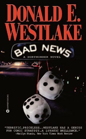 Bad News by Donald E. Westlake