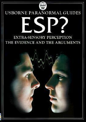 ESP?: The Evidence and the Arguments by Kate Needham