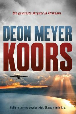 Koors by Deon Meyer