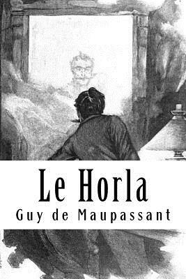 Le Horla by Guy de Maupassant