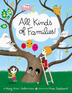All Kinds of Families! by Marc Boutavant, Mary Ann Hoberman