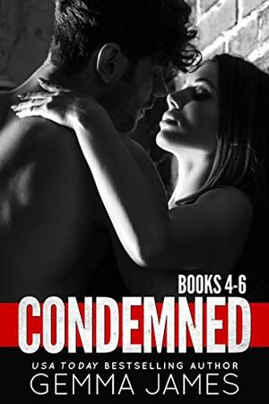 Condemned Volume Two: A Dark Romance by Gemma James