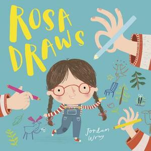 Rosa Draws by Jordan Wray