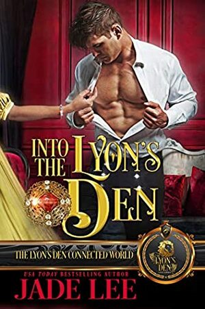 Into the Lyon's Den by Jade Lee