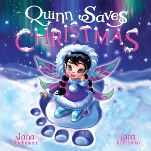 Quinn Saves Christmas by Jana Buchmann