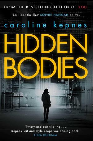 Hidden Bodies by Caroline Kepnes