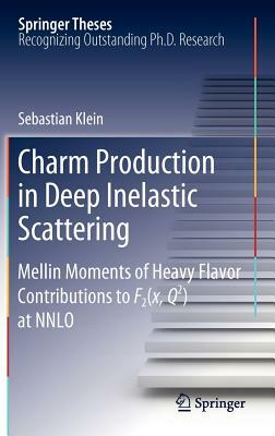 Charm Production in Deep Inelastic Scattering: Mellin Moments of Heavy Flavor Contributions to F2(x, Q^2) at Nnlo by Sebastian Klein