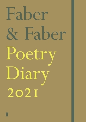 Faber & Faber Poetry Diary 2021 by Various Poets