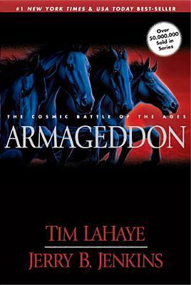 Armageddon: The Cosmic Battle of the Ages by Tim LaHaye, Jerry B. Jenkins