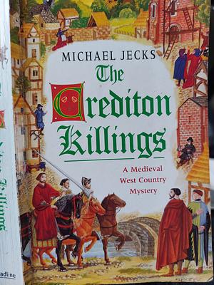 The Crediton Killings by Michael Jecks