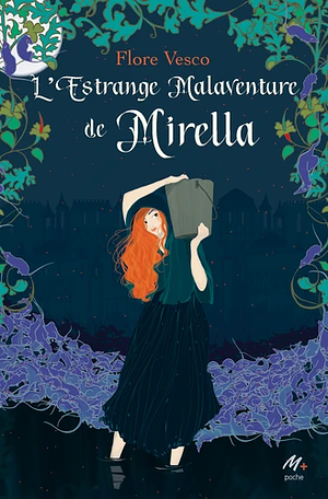 L'estrange malaventure de Mirella by Flore Vesco