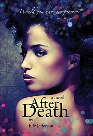 After Death by Elle Jefferson