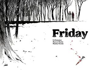Friday #1 by Ed Brubaker, Marcos Martín, Muntsa Vicente
