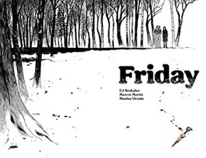 Friday #1 by Muntsa Vicente, Marcos Martín, Ed Brubaker