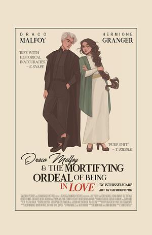 Draco Malfoy and the mortifying ordeal of being in Love by isthisselfcare