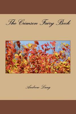 The Crimson Fairy Book by Andrew Lang