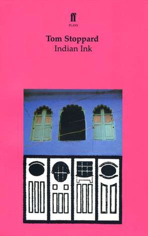 Indian Ink by Tom Stoppard