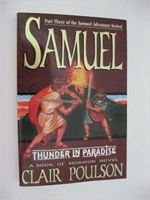 Samuel: Thunder in Paradise by Clair M. Poulson