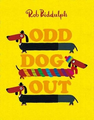 Odd Dog Out by Rob Biddulph