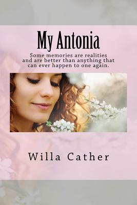 My Antonia by Willa Cather