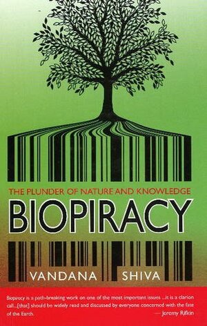 Biopiracy by Vandana Shiva