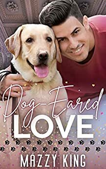 Dog-Eared Love: Animal Control Officer Instalove Romance by Mazzy King
