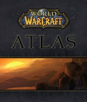 World of Warcraft Atlas by Brady Games
