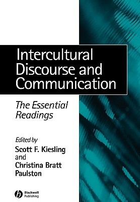 Intercultural Discourse and Communication: The Essential Readings by 