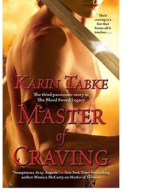 Master of Craving by Karin Tabke