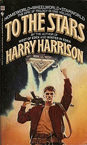 To the Stars by Harry Harrison