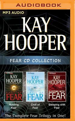 Kay Hooper - Fear Series: Books 1-3: Hunting Fear, Chill of Fear, Sleeping with Fear by Kay Hooper