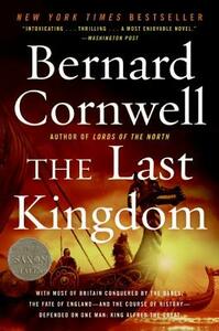 The Last Kingdom by Bernard Cornwell