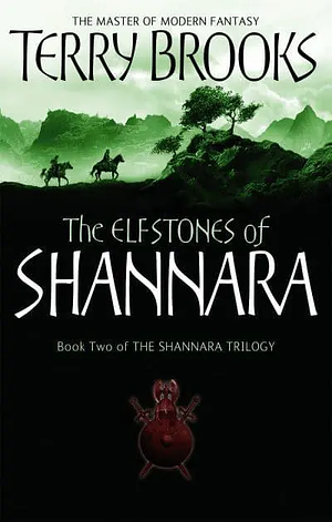 The Elfstones of Shannara by Terry Brooks